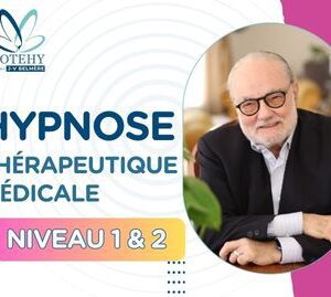 Hypnose Thérapeutique Médicale Niveau 1 & 2